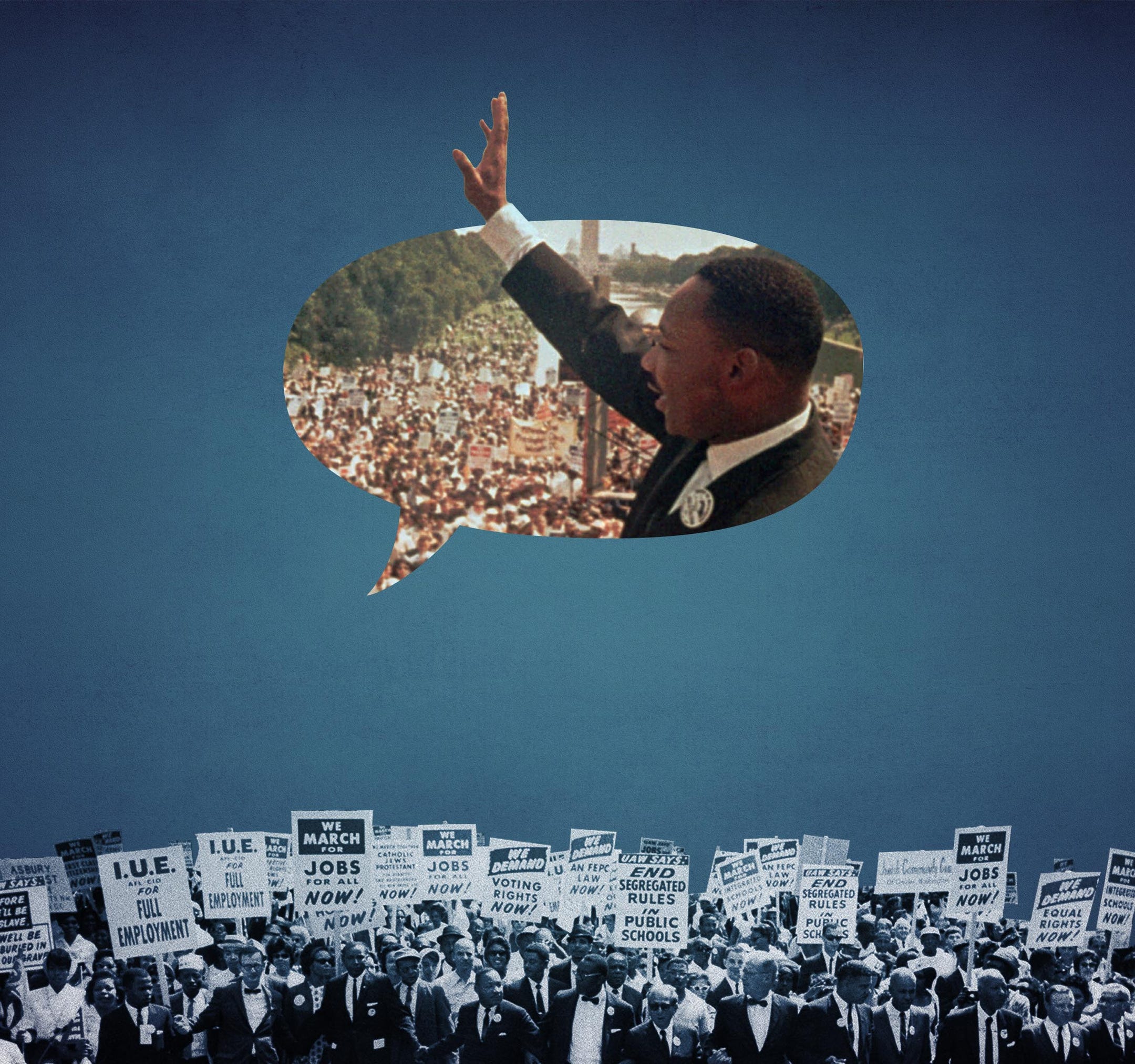 I have a dream - Martin Luther King