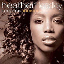 Heather Headley, "In My Mind"