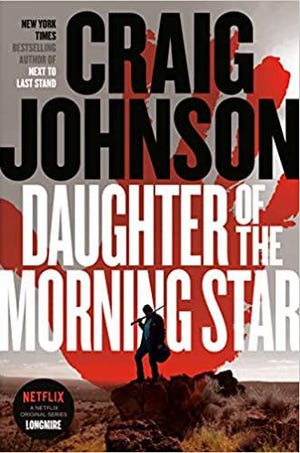 "Daughter of the Morning Star" by Craig Johnson