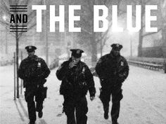 In 'The Black and the Blue,' black law enforcement...