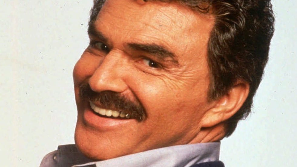 Burt Reynolds: Let us observe a moment of silence for his mustache