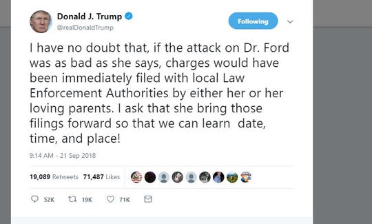 President Donald Trump took to Twitter to question why it took Christine Blasey Ford so long to come forward with sexual assault allegations against Judge Brett Kavanaugh.