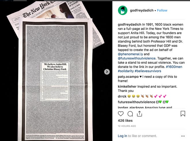 Design agency Godfrey Dadich Partners posted on Instagram Wednesday about a full-page New York Times ad naming 1600 men supporting survivors of sexual assault in the light of Christine Blasey Ford's allegations against Supreme Court nominee Brett Kavanaugh.