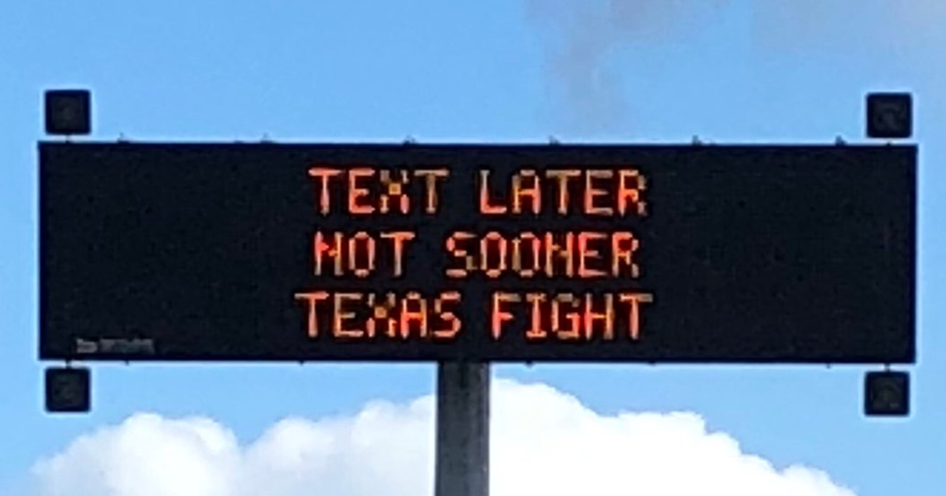 TxDOT is getting in on UTOU Red River Rivalry hype with notexting signs