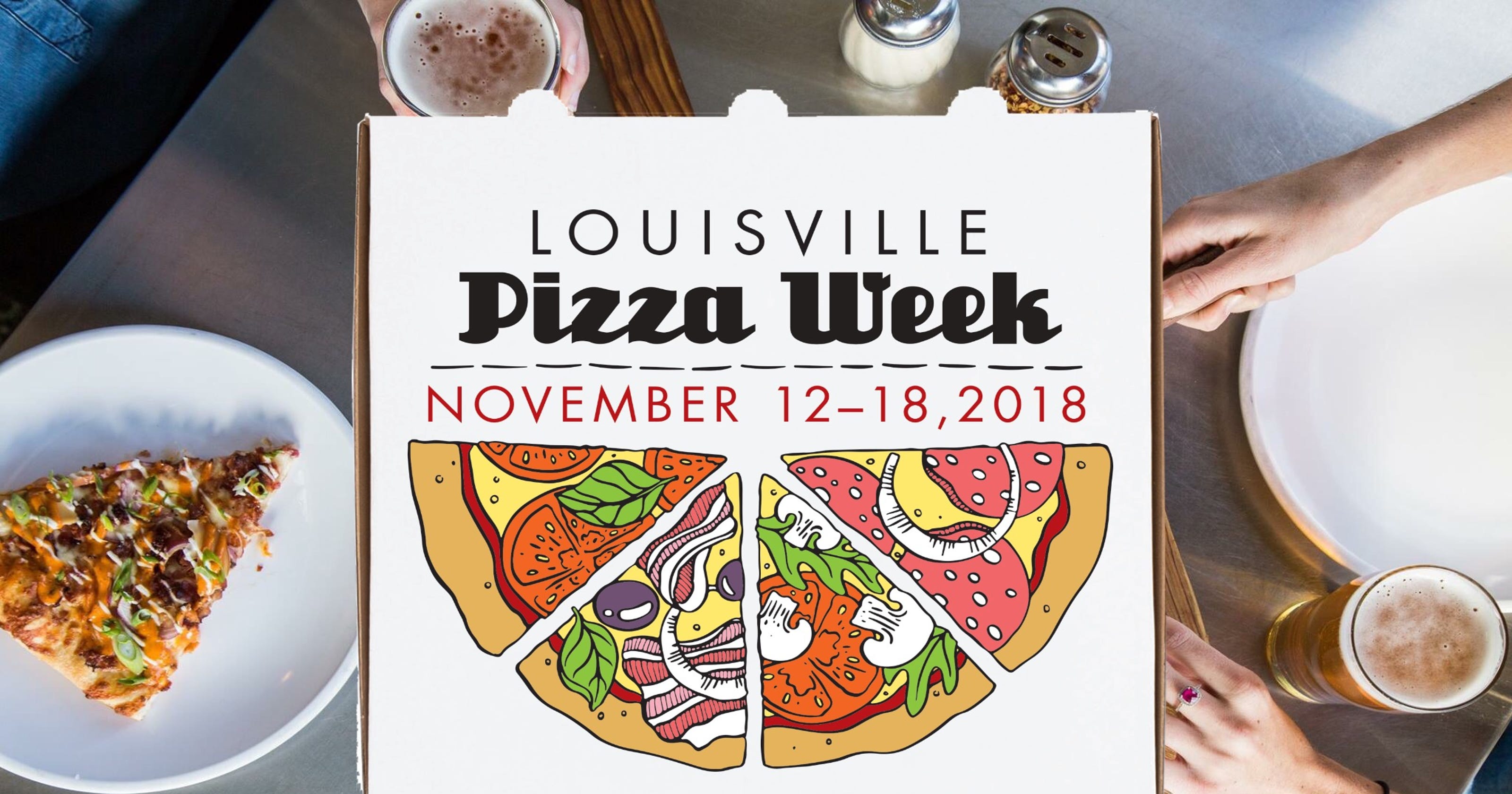 Louisville Pizza Week 2018 guide Everything you need to know