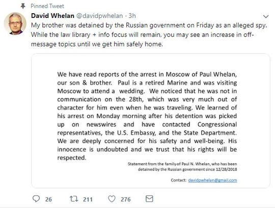 The brother of a Novi man accused of spying in Russia Tweeted Tuesday morning that the family does not doubt Paul Whelan's innocence. David Whelan wrote: "We are deeply concerned for his safety and well-being."