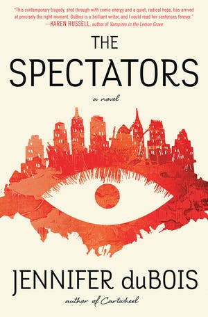 "The Spectators" by Jennifer duBois
