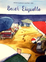 "Beach Etiquette" written by George Hutchinson with the help of his daughter, Elizabeth Ackermann.