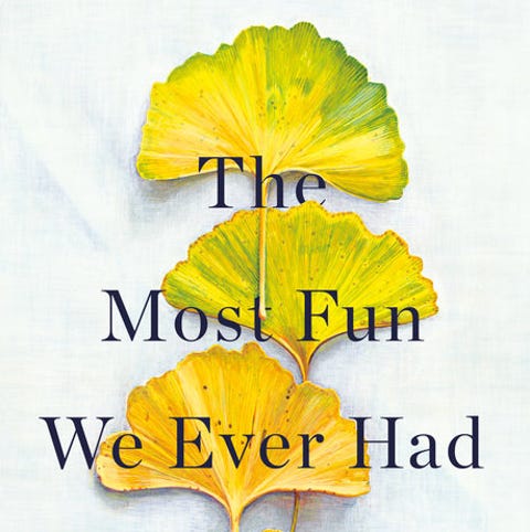 "The Most Fun We Ever Had," by Claire Lombardo.