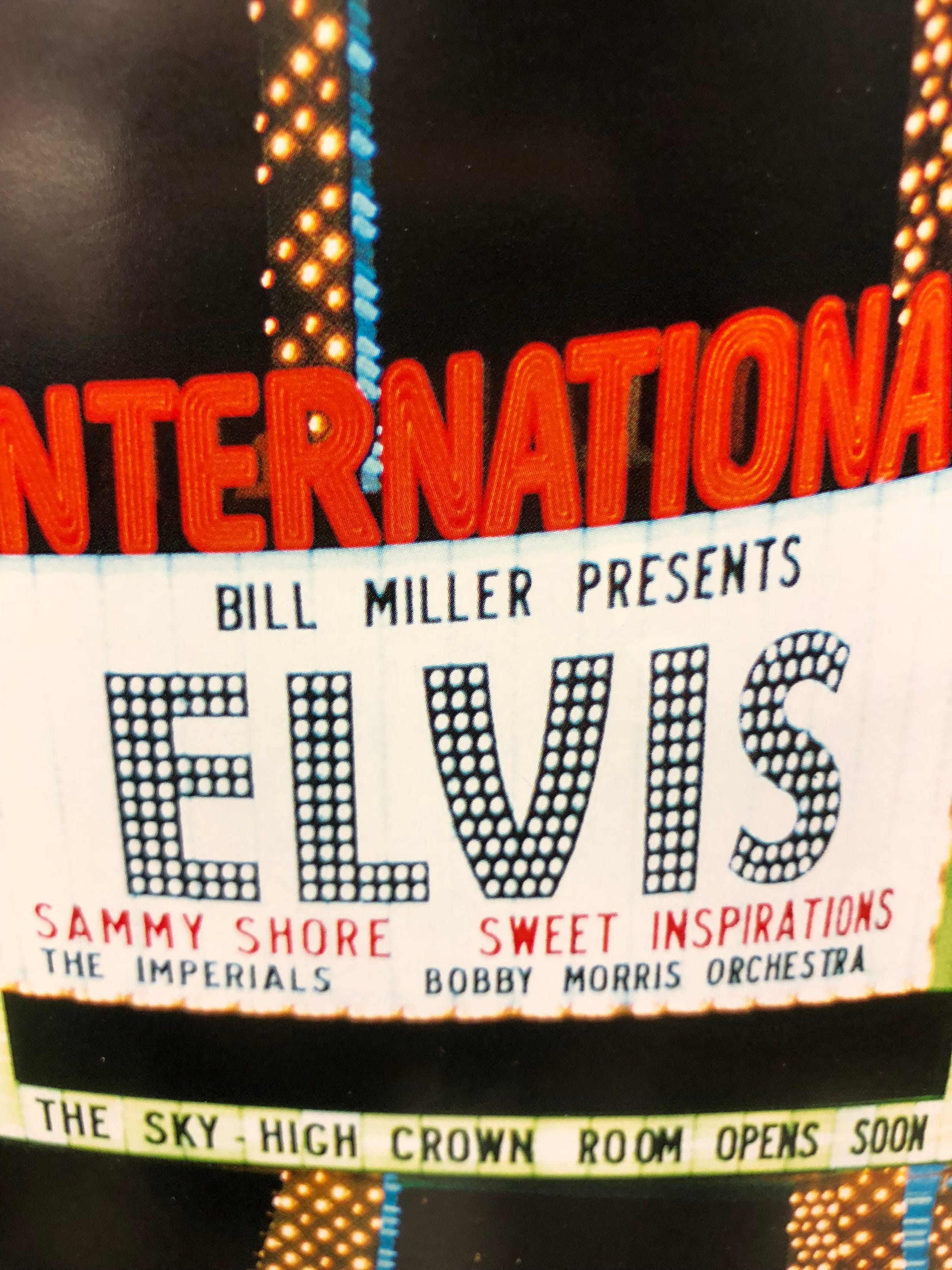 A look at the lineup for the International Hotel during Elvis' time there featuring the Bobby Morris Orchestra.