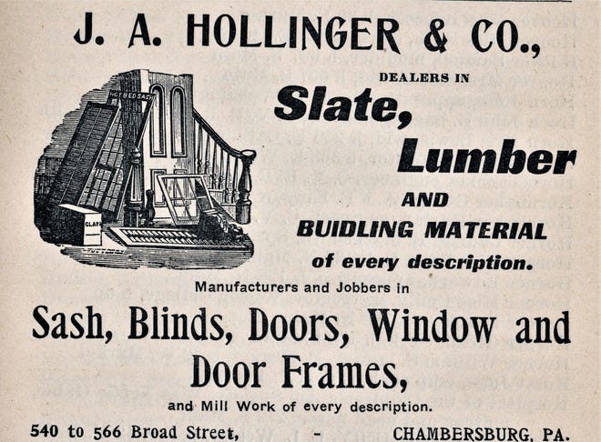 This is an advertisement from the early 1900's for J. A. Hollinger's Planing Mill and Woodwork. His selection of lumber and the quality of millwork was known throughout the Cumberland Valley.
