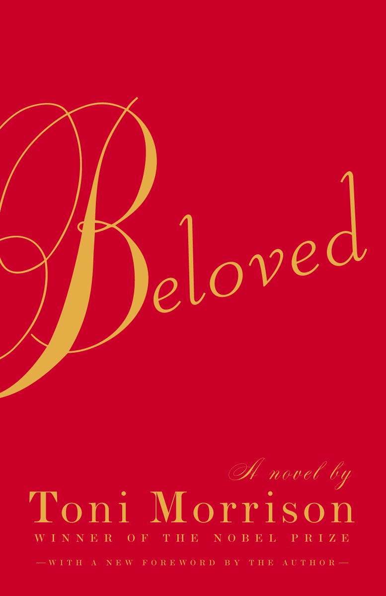 "Beloved" by Toni Morrison 