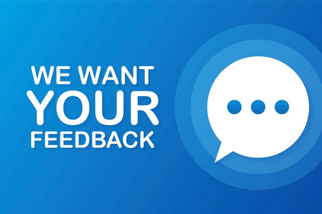 We want your feedback