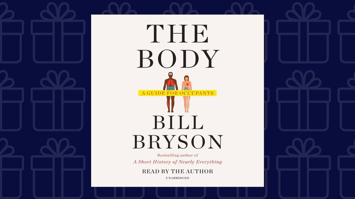 "The Body: A Guide for Occupants" by Bill Bryson