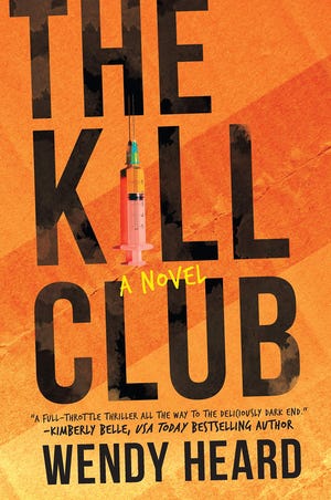 “The Kill Club,” by Wendy Heard.