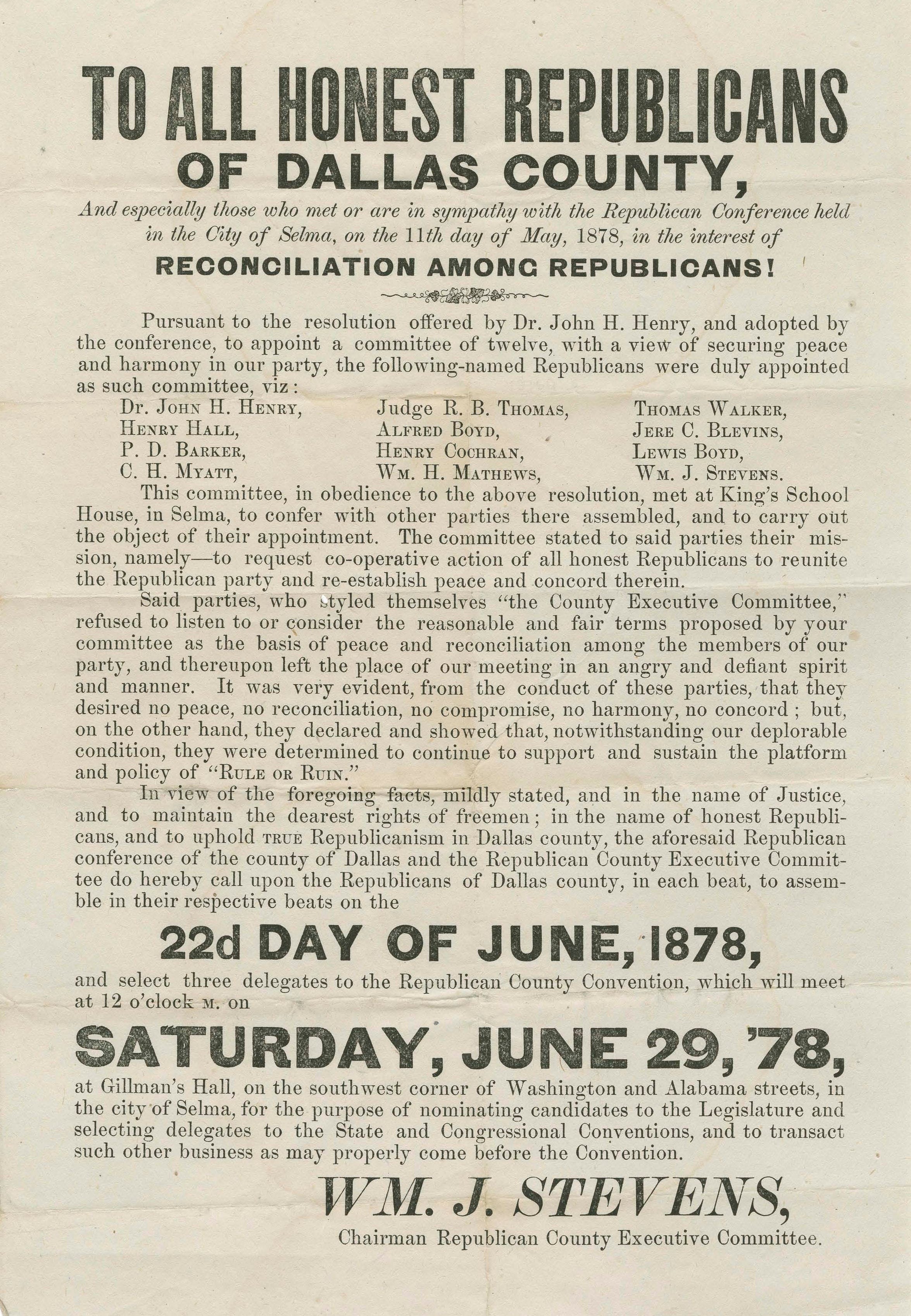 An announcement from the Republican Party of Dallas County in May 1878 , signed by Haralson's ally, William J. Stevens.