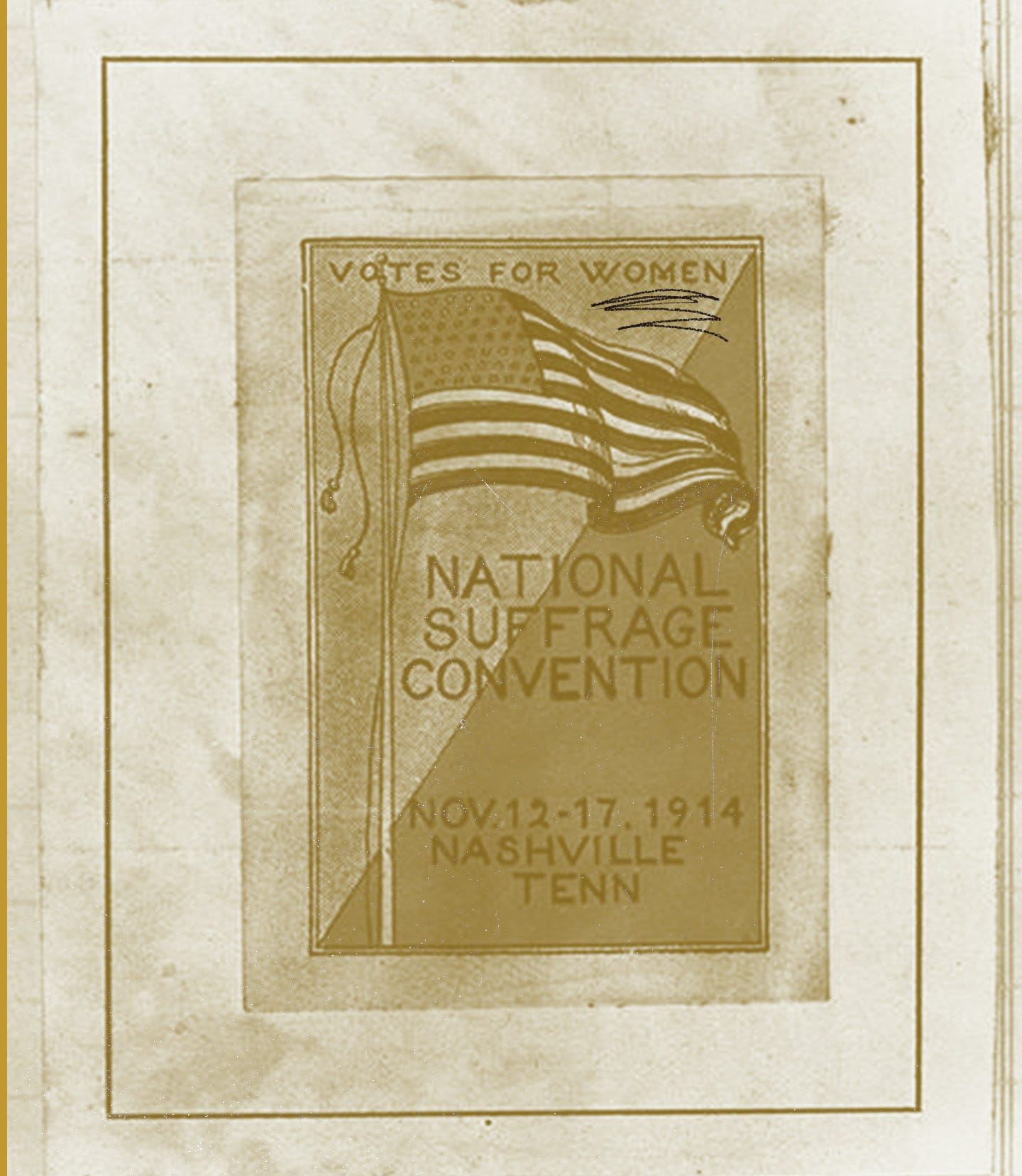 National Suffrage Convention pamphlet, 1914, Library Collection. The National American Woman Suffrage Association held its annual convention in Nashville in 1914. The heated debate ended with a resolution to support the Susan B. Anthony Amendment by “every means within its power.”