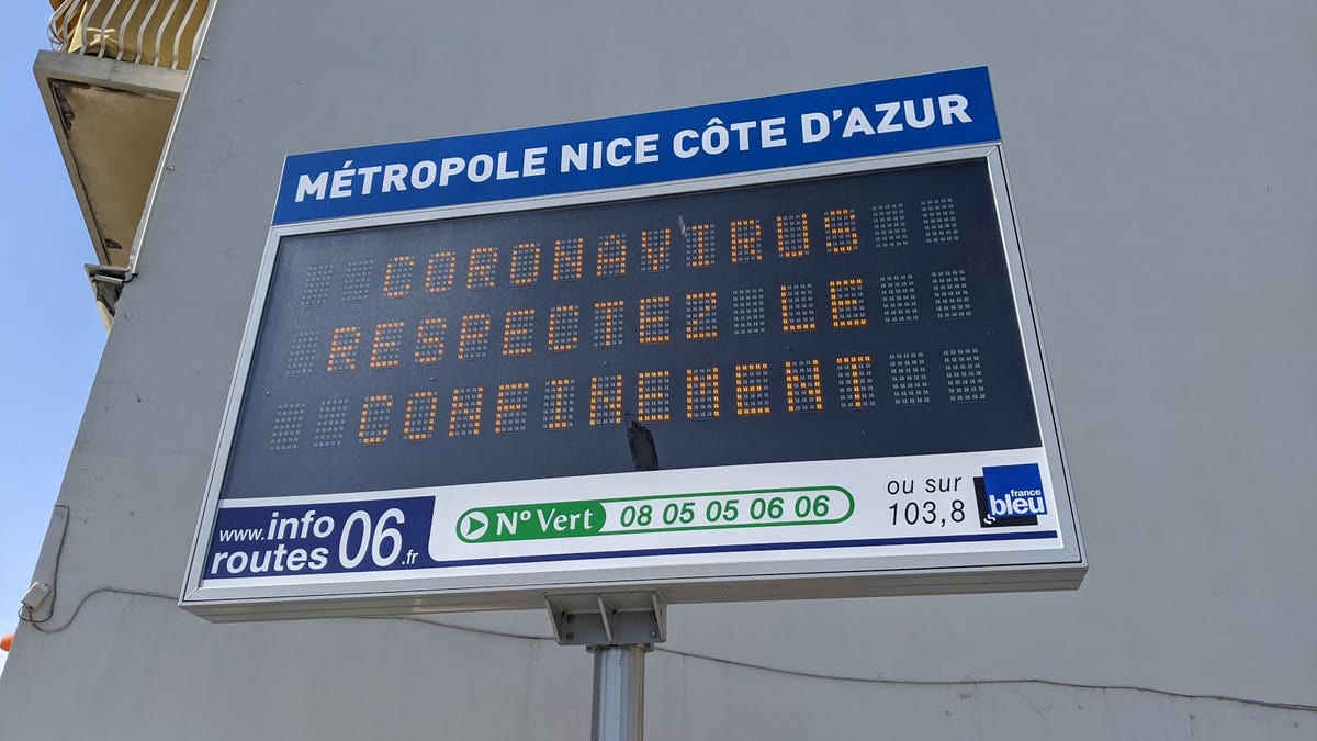 "Coronavirus: Respect the confinement" A billboard in Nice, France, urges citizens to stay in lockdown during the pandemic.