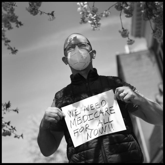 Bryce Barnes, 52, an engineer and Closer resident, shares his message on the coronavirus crisis on April 7, 2020: " We need medicare for all now!! "
