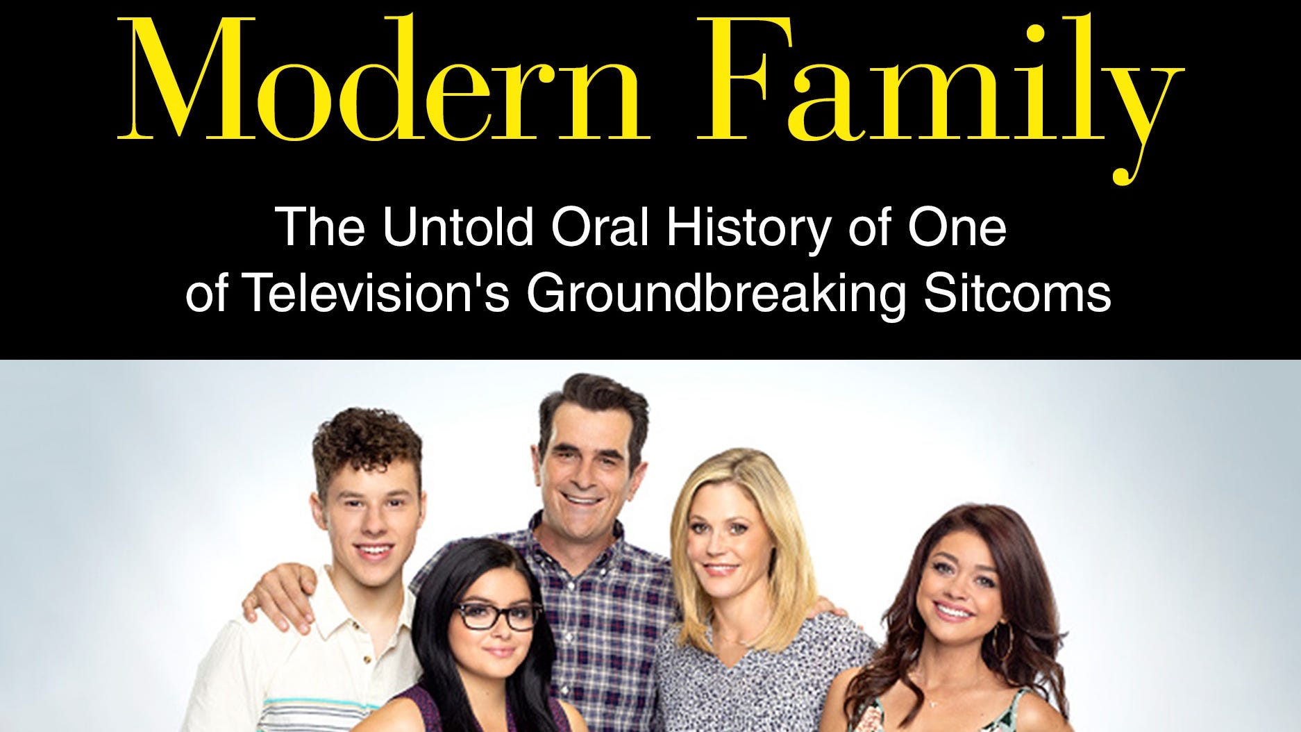 Modern Family Book What We Learned About Sarah Hyland Fred Willard