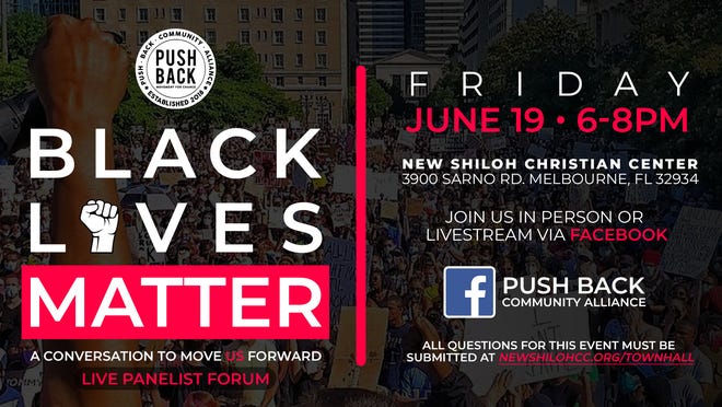 "Black Lives Matter: A Conversation to Move Us Forward" will take place at the New Shiloh Christian Center in Melbourne at 6 p.m. Friday, June 19. Visit newshilohcc.org/townhall.
