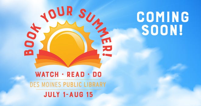 The Des Moines Public Library’s summer reading program, Book Your Summer!, launches Wednesday.