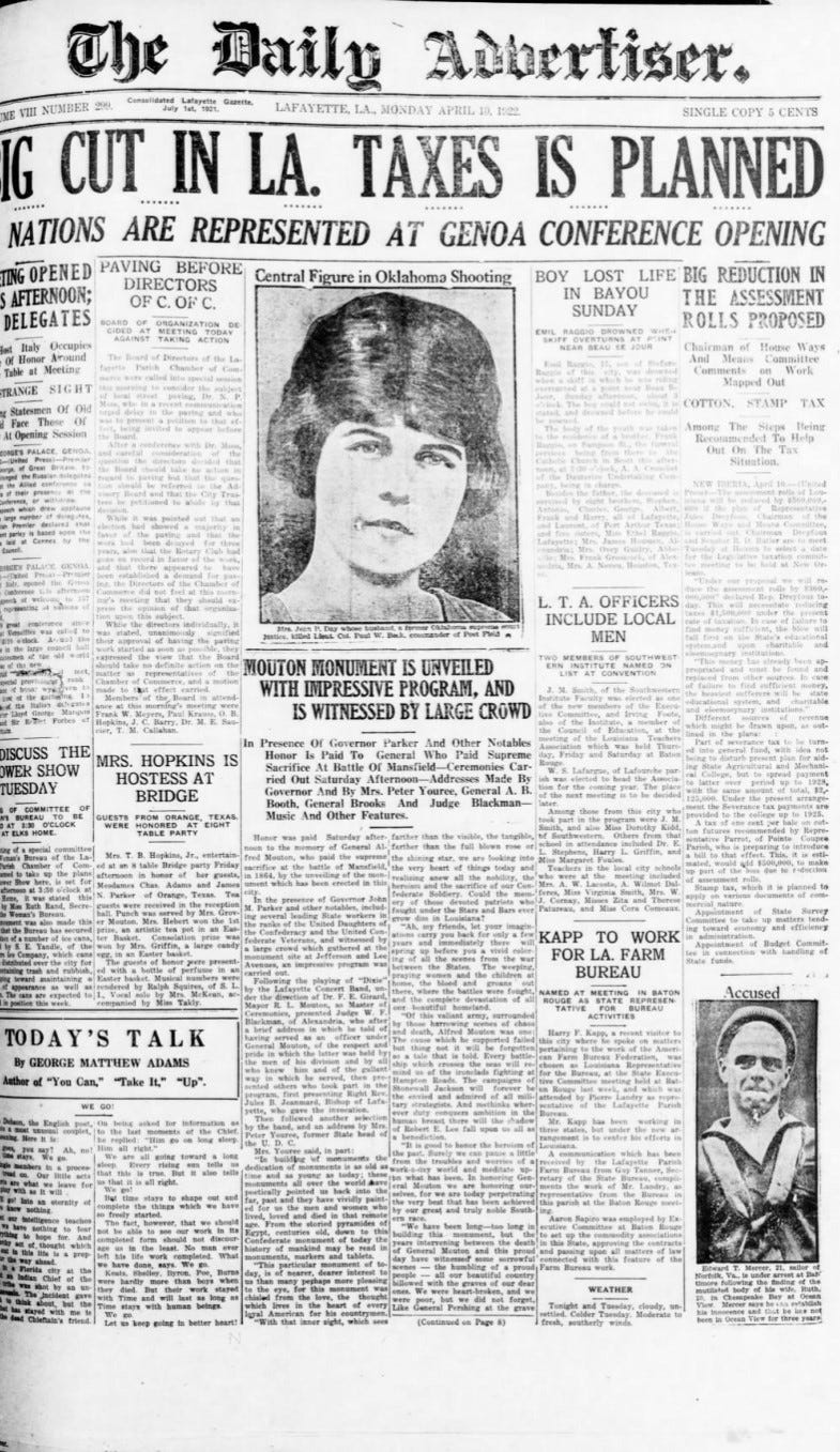 The Daily Advertiser's front page on April 10, 1922 featured coverage of the unveiling of the Gen. Alfred Mouton statue in downtown Lafayette, including speeches promoting the statue's representation of white supremacy.