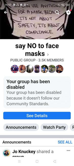 An anti-mask Facebook group, say NO to face masks, was removed by Facebook for violating its policies.
