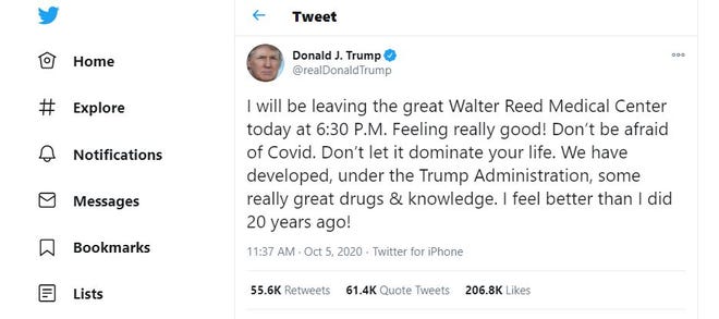 President Donald Trump sent a dangerous tweet about COVID-19 when announcing his scheduled departure from Walter Reed Medical Center, where he was treated for COVID-19.