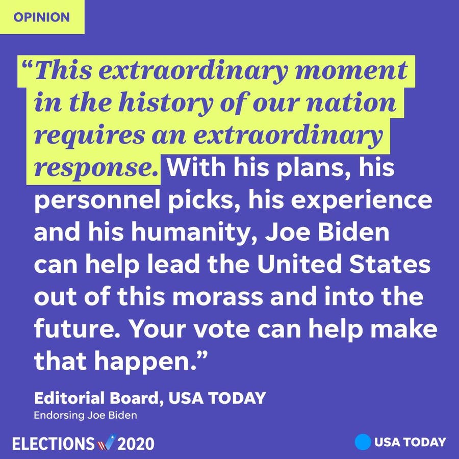 USA TODAY's Editorial Board endorses Joe Biden for president.