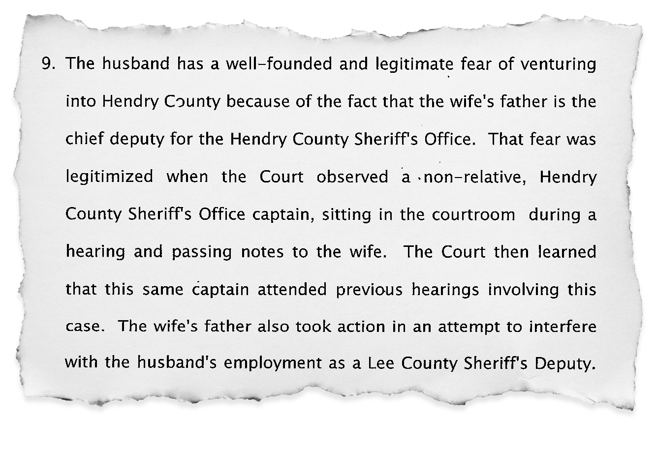 A Hendry County judge admonished the Sheriff’s Office for its interference in child custody case involving the daughter of Chief Deputy Kevin Nelson. Among the actions noted in a court order are Capt. Susan Harrelle passing notes in court and Nelson attempting to interfere with his former son-in-law’s employment at the Lee County Sheriff’s Office.