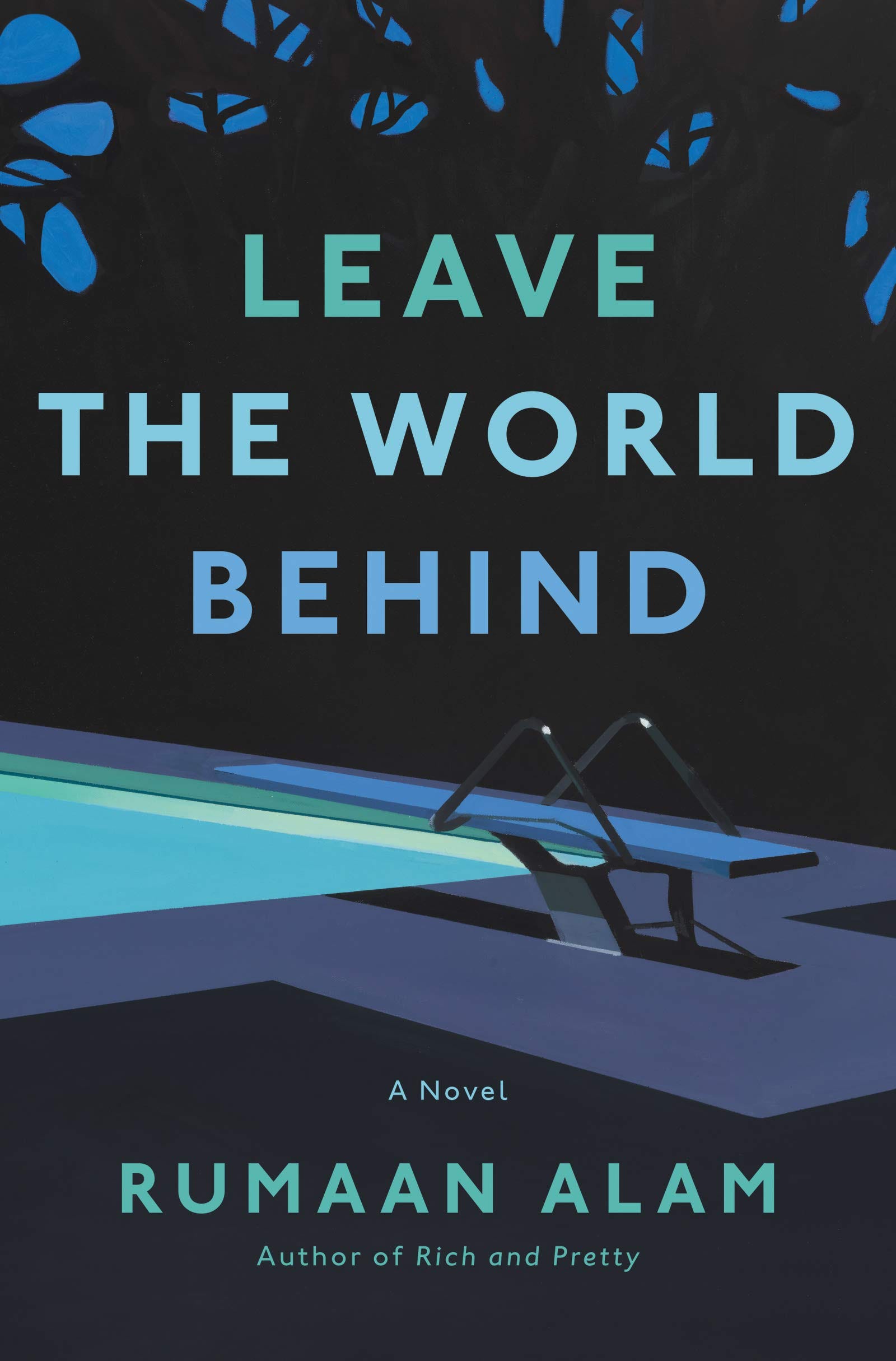 "Leave the World Behind," by Rumaan Alam