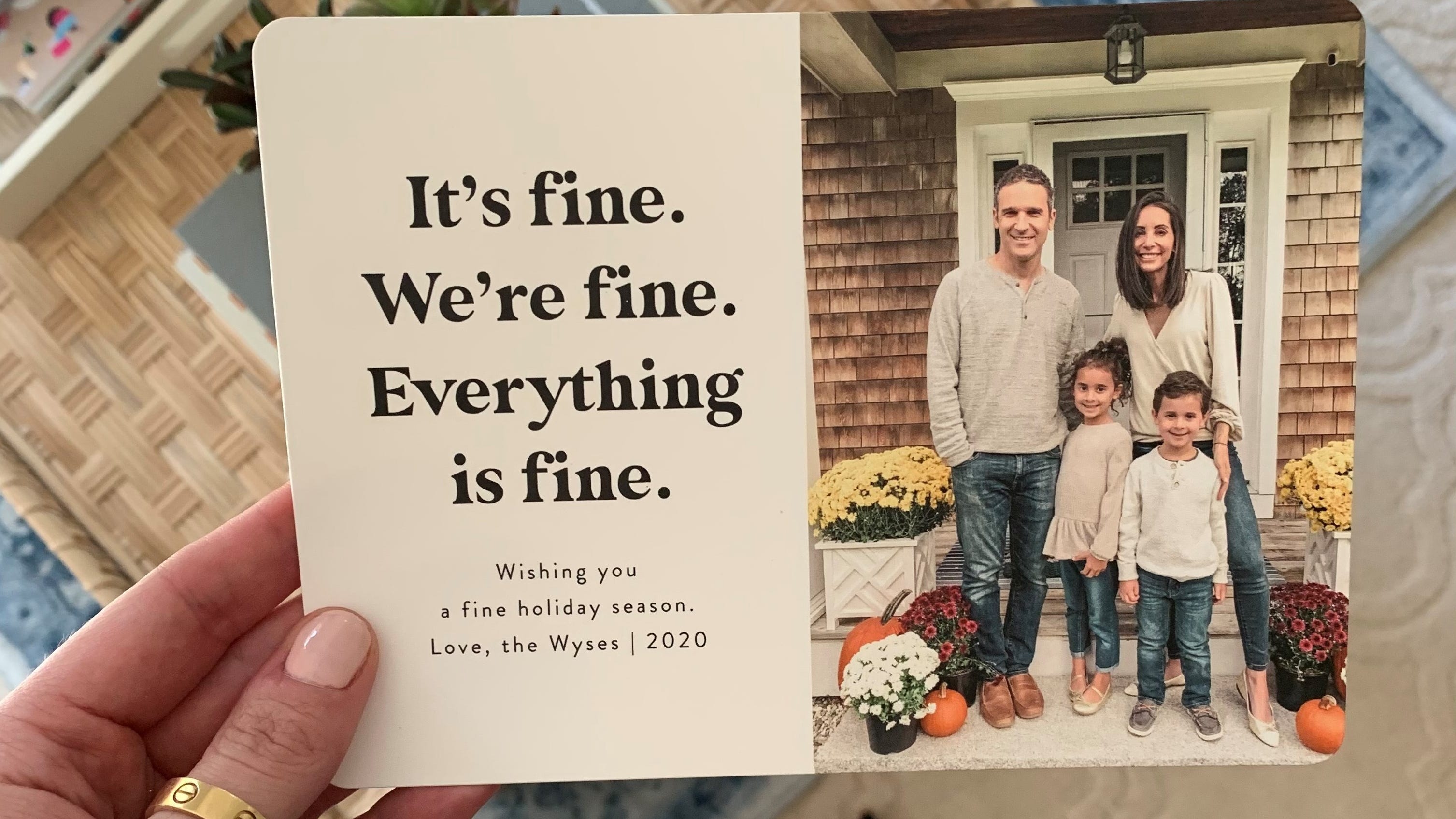 2020 holiday cards sure are honest: 'Wishing you a fine holiday season'