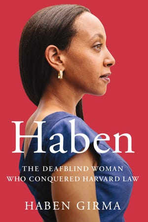 'Haben, The Deafblind Woman Who Conquered Harvard Law,' a book about Haben Girma, is Lafayette Reads Together book of 2021. The seventh annual community read starts Jan. 19.