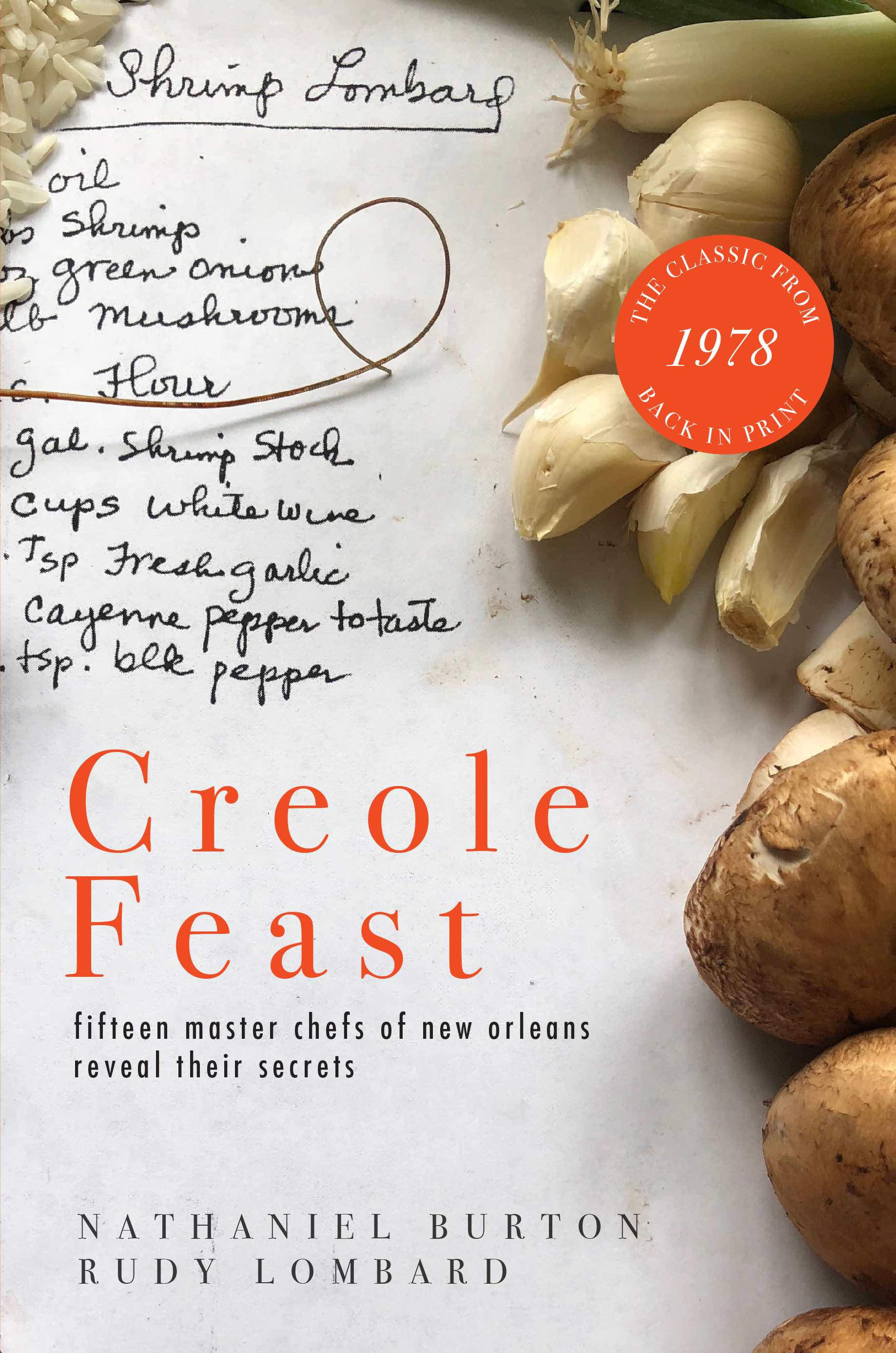 "Creole Feast," originally published in 1978, was republished by University of New Orleans Press in 2020.