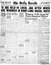 The front page of The Daily Herald chronicles the events of what has come to be known as the the Columbia race riot of 1946 on Tuesday, Feb. 26, 1946.

Some recent historians dispute the term "riot," describing the incident instead as an uprising when black residents defended their neighborhood, the Bottom, against a raid by the Tennessee Highway Patrol.