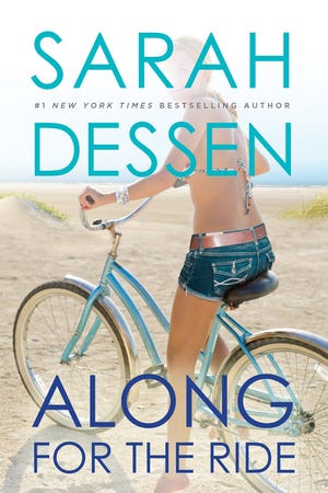 Book cover of 2009 young adult novel "Along for the Ride" by Chapel Hill-based writer Sarah Dessen. A movie version of the book is in pre-production in Wilmington.