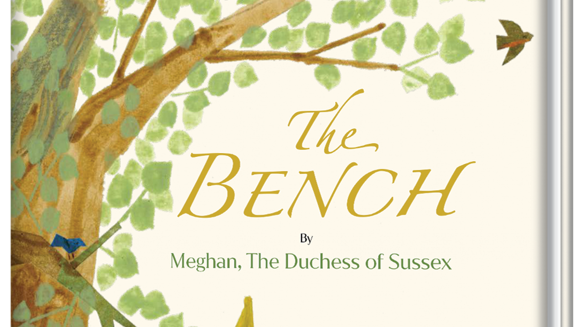 Duchess Meghan's debut children's book "The Bench" looks at the bond between father and son through a mother's eyes.