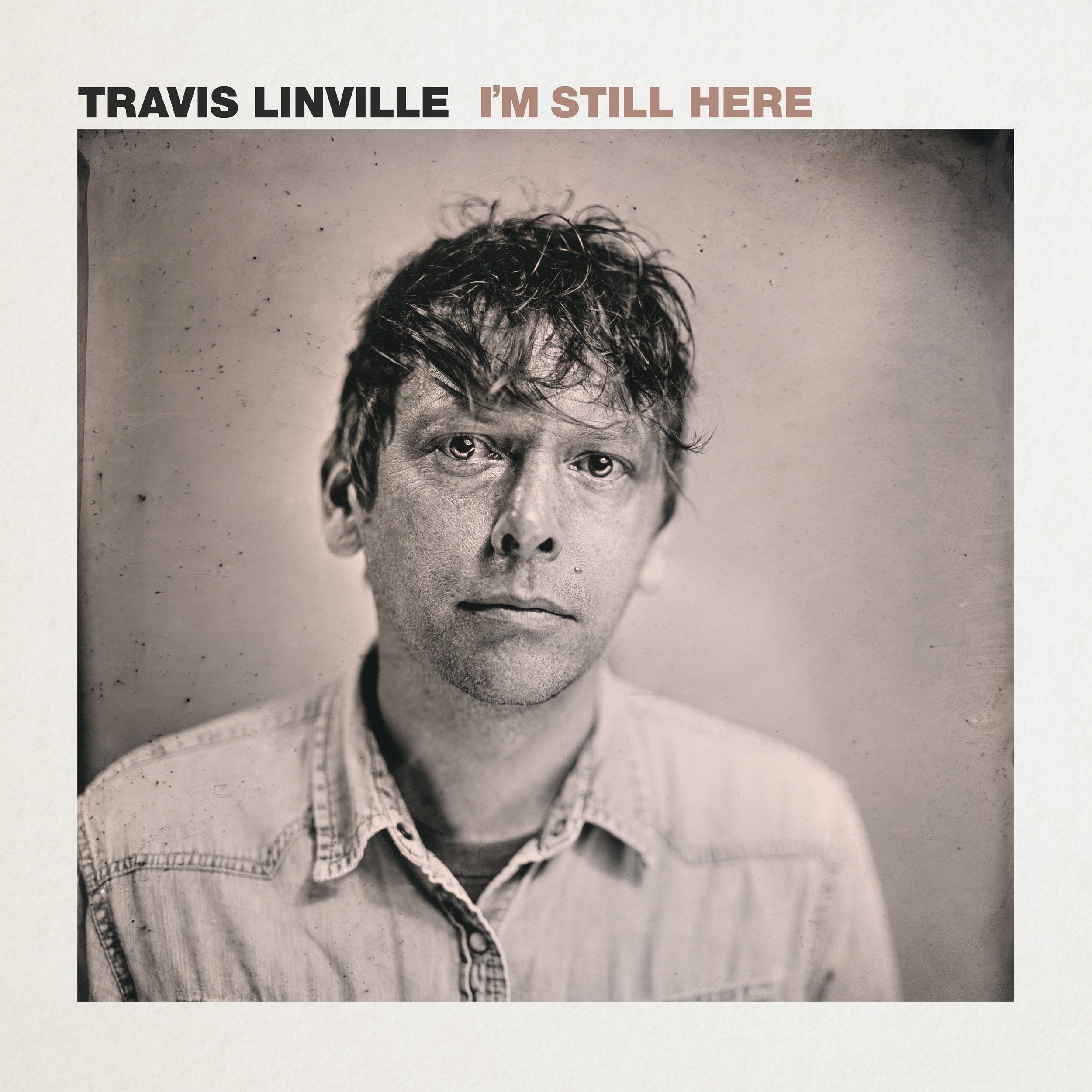 Travis Linville is set to release his new album "I’m Still Here" May 21 via Black Mesa Records.