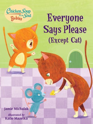 "Everyone Says Please (Except for Cat)" by Jamie Michalak and Katie Mazeika