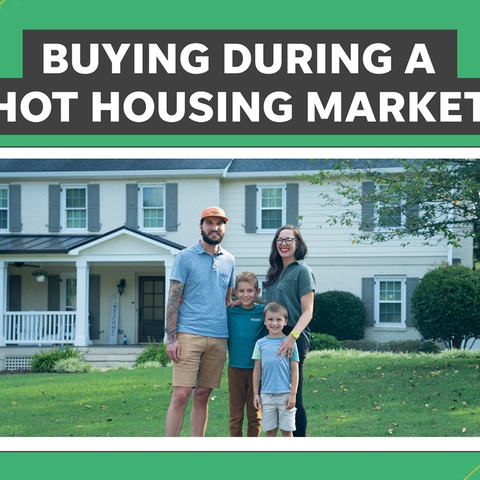 Buying during a hot housing market