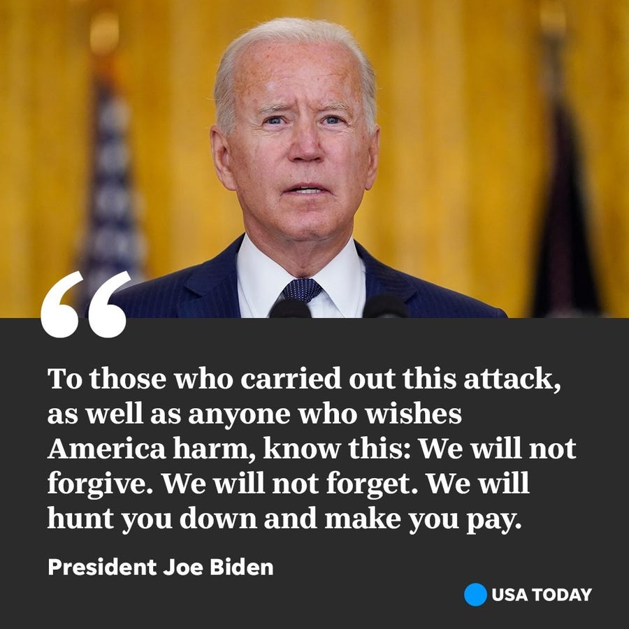 President Biden delivered a stern warning for those who carried out the attack on Hamid Karzai International Airport in Kabul, Afghanistan Thursday.