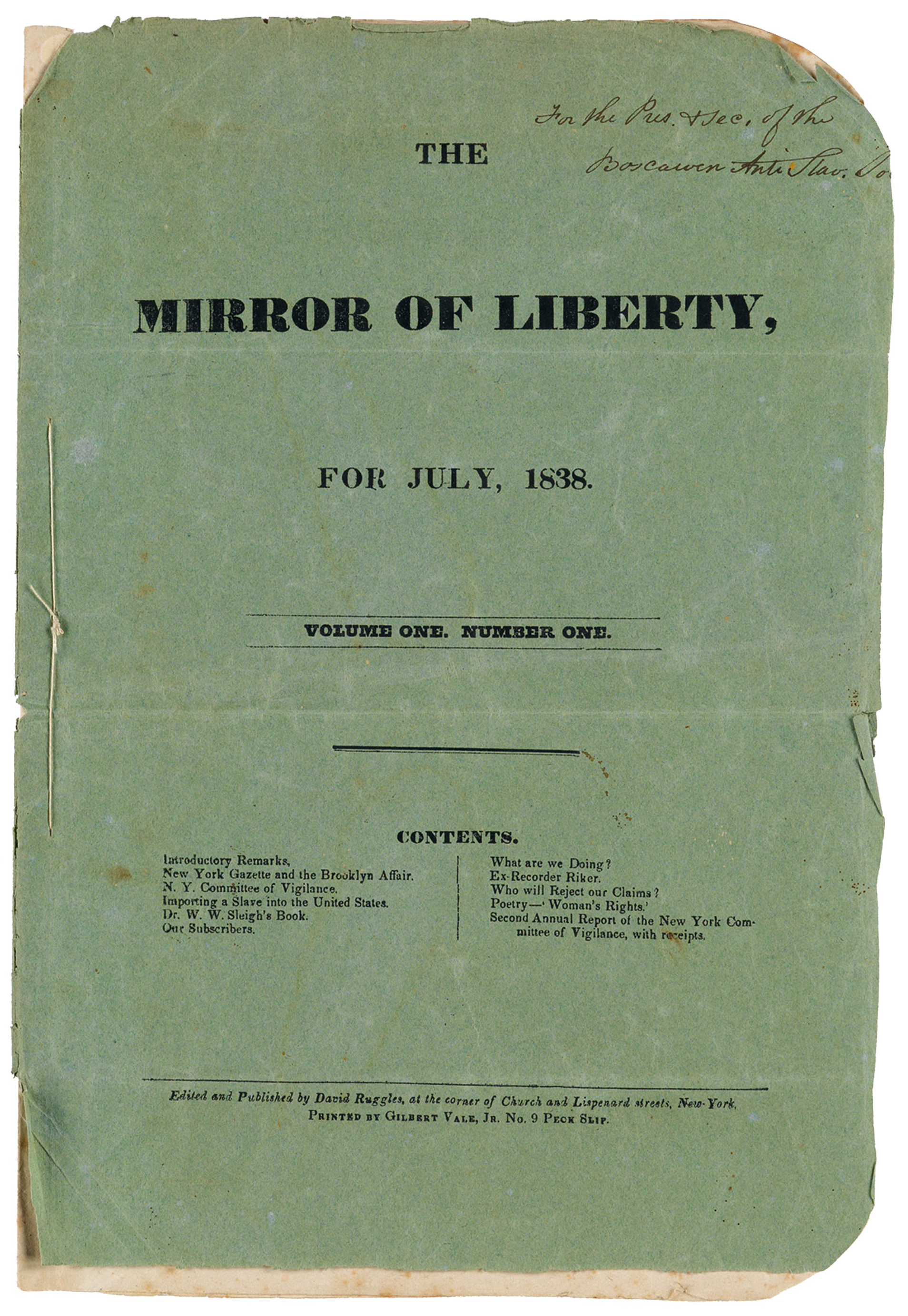 First edition of the Mirror of Liberty, July, 1838, David Ruggles, publisher and editor. The Mirror of Liberty is the first periodical published by an African American Swann Gallery catalog.