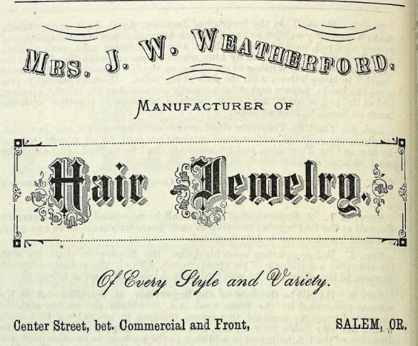 1880 Salem City Directory advertisement for Mrs. J.W. Weatherford’s business – making jewelry out of human hair.