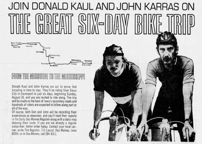 An Aug. 20, 1973, promotion in the Des Moines Register for staff writers John Karras and Donald Kaul's initial "Great Six-Day Bike Trip," which would eventually be branded the Register's Annual Great Bicycle Ride Across Iowa.