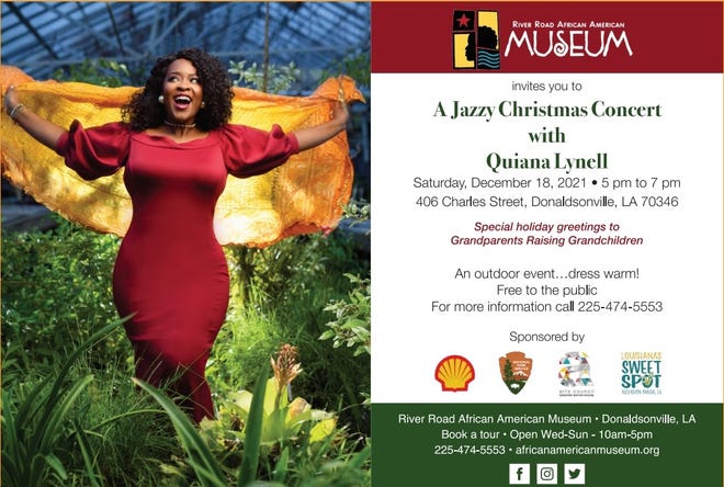 A Jazzy Christmas Concert with Quiana Lynell will be Dec. 18 at the River Road African American Museum in Donaldsonville.