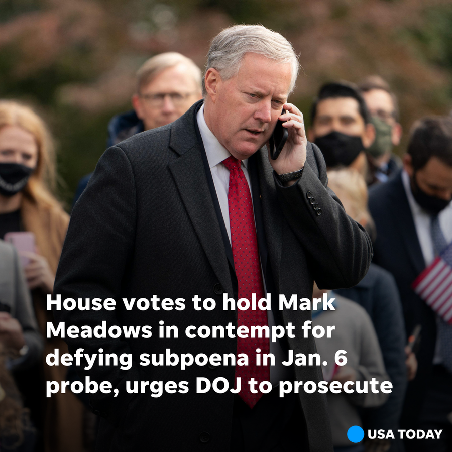 The House has voted to hold Mark Meadows in contempt for defying a subpoena in its Jan. 6 probe, urging the DOJ to prosecute Trump's former chief of staff.