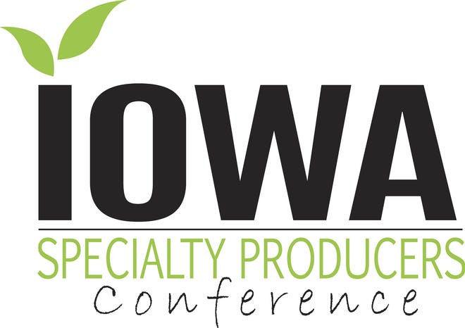 The Iowa Specialty Producers Conference will be held Feb. 9-10 in Ankeny.