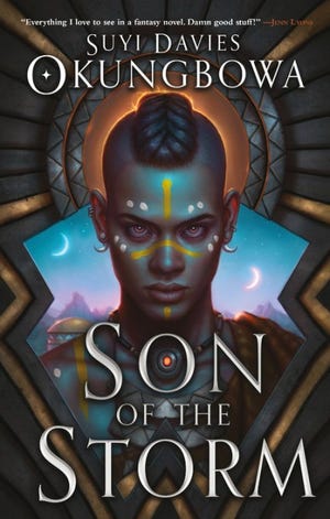 "Son of the Storm," by Suyi Davies Okungbowa.