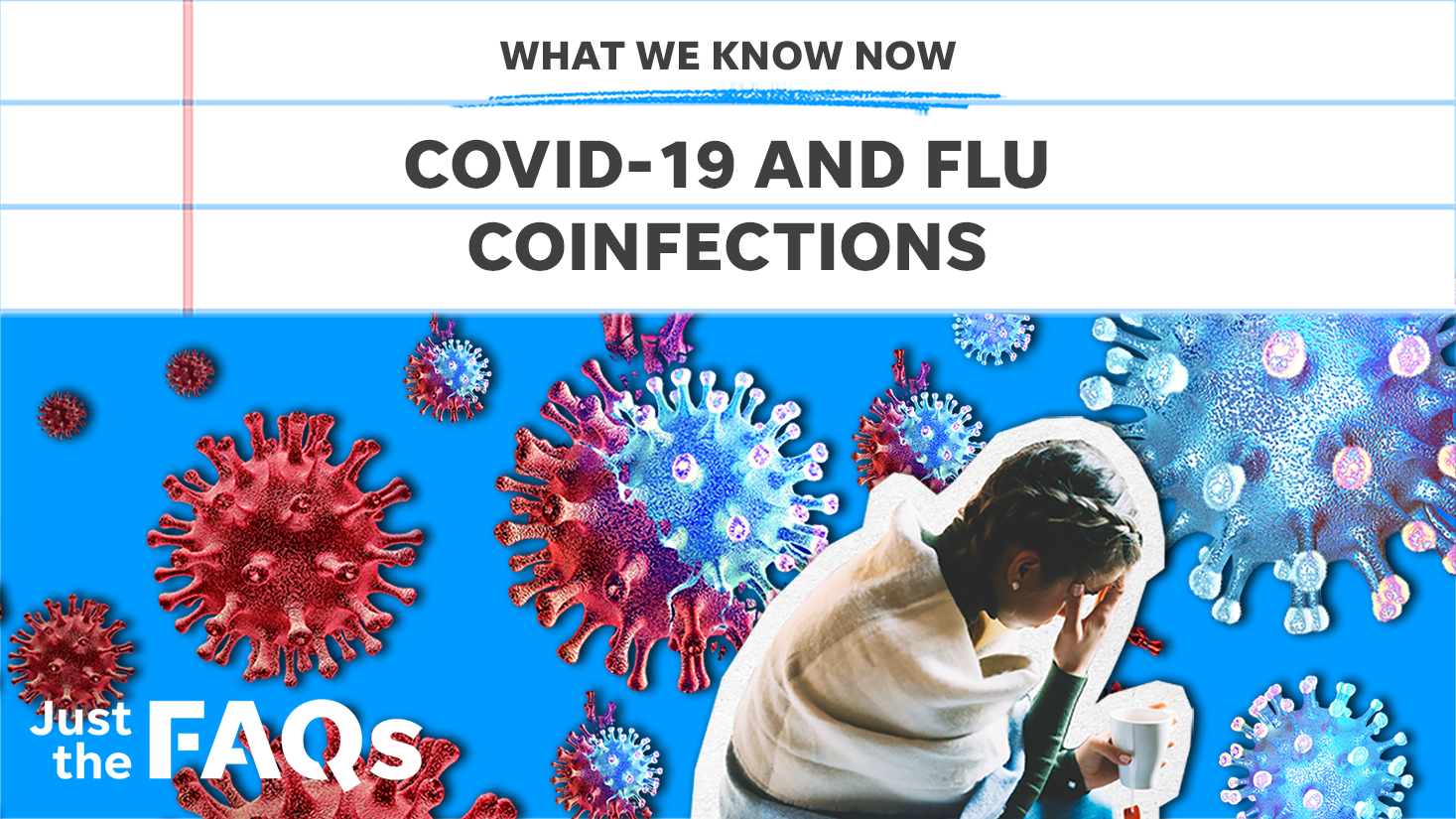 Flu and COVID? &#39;Flurona&#39; is real, and doctors expect to see more of it